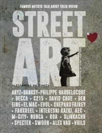 Image of Street art : famous artists talk about their vision