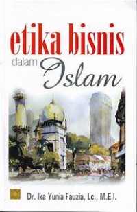 Image of Etika bisnis dalam Islam