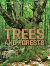 Image of Trees and forests : wild wonders of Europe